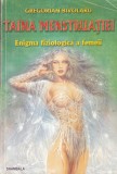 Gregorian Bivolaru - Taina menstruatiei. Enigma fiziologica a femeii