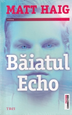 Matt Haig - Baiatul Echo foto