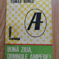 Buna ziua, Domnule Ampere! - Tomas Borec - Colectia: Cristal - 1986