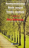 Acompaniatoarea.boala Neagra.trestia Revoltata - Nina Berberova , A962, Humanitas