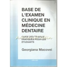 Base De L&#039;Examen Clinique En Medicine Dentaire - Georgiana Macovei