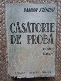Casatorie de proba - Damian Stanoiu