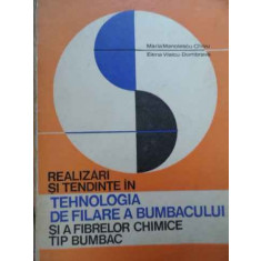 Realizari Si Tendinte In Tehnologia De Filare A Bumbacului Si - Maria Manolescu Chivu Elena Vlaicu Dumbrava ,520819