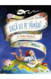 Daca vii pe Pamant - Sophie Blackall