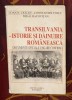 Ioan Ciolan Constantin Voicu Mihai Racovitan - Transilvania, istorie si dainuire romaneasca dedicatie