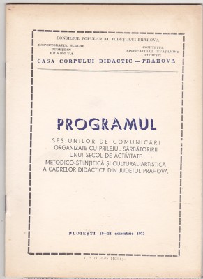 bnk div Ploiesti 1973 - Program sesiuni comunicari Casa corpului didactic foto