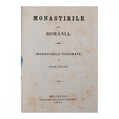 Cesar Bolliac, Monastirile din Rom&amp;acirc;nia, ex-libris și semnătură Dimitrie I. Ghica foto