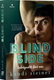 Blind side. Indragostiti fara voie - Kandi Steiner - Editura Epica