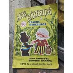 Mos Barbuta si leacul miraculos - Jean Udescu, George Zarafu