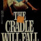 Mary Higgins Clark - The Craddle Will Fall