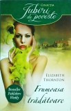 Elizabeth Thornton - Frumoasa tradatoare