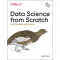 Data Science from Scratch: First Principles with Python
