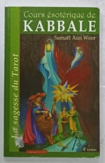 COURS ESOTERIQUE DE KABBALE par SAMAEL AUN WEOR , 2007