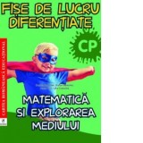 Fise de lucru diferentiate matematica si explorarea mediului, clasa pregatitoare