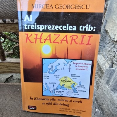 Al treisprezecelea trib: Khazarii - Mircea Georgescu foto