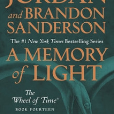 A Memory of Light: Book Fourteen of the Wheel of Time