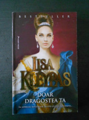 LISA KLEYPAS - DOAR DRAGOSTEA TA foto