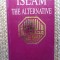 ISLAM: THE ALTERNATIVE / ISLAM 2000 - Murad Hofmann