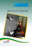 Pruncucidere - Daniel VASILE, Ionuț Ciprian DASCĂLU