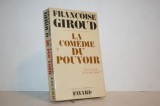 La comedie du pouvoir / Francoise Giroud