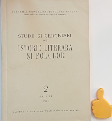 Studii si cercetari de istorie literara si folclor 2 anul IX 1960 foto