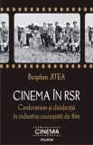 Cinema in RSR - Bogdan Jitea - Editura Polirom