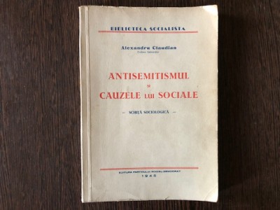 Antisemitismul si cauzele lui sociale - Alexandru Claudian foto