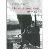 Dar&aacute;nyi Ign&aacute;c &eacute;lete (1849-1927) - Feh&eacute;r Gy&ouml;rgy