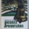 JOCURILE PRIVATIZARII de ADRIAN N. IONESCU , 2016