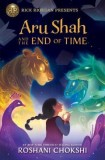 Aru Shah and the End of Time (a Pandava Novel Book 1)