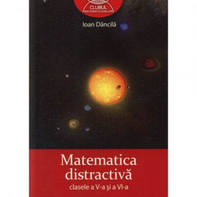 MATEMATICA DISTRACTIVA PT CLS 5-6 foto