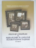 STRATEGII COMUNITARE DE SUPRAVIETUIRE IN CONTEXTUL STATULUI NATIONAL LEGIONAR , DOCUMENTE , 1940 -1941 , volum alcatuit de LYA BENJAMIN , 2013