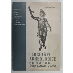 CERCETARI ARHEOLOGICE PE VATRA ORASULUI DEVA de LIVIU MARGHITAN , 1971
