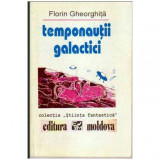 Florin Gheorghita - Temponautii galactici - 105067