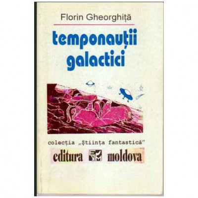 Florin Gheorghita - Temponautii galactici - 105067 foto