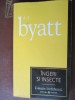Ingeri si insecte - A.S. Byatt, Editura Univers, 2007, Roman, Colectia Cotidianul