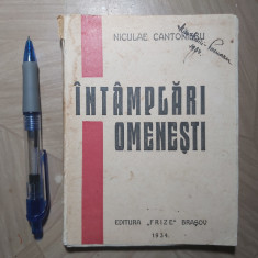 NICULAE CANTONIERU.INTAMPLARI OMENESTI CU SEMNATURA AUTORULUI-1934