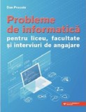 Probleme de informatica pentru liceu, facultate si interviuri de angajare | Dan Pracsiu