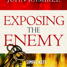 Exposing the Enemy: Simple Keys to Defeating the Strategies of Satan