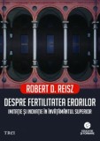 Despre fertilitatea erorilor - Trei