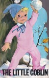 J. Lagarde - The Little Goblin, Carti Copii Povesti, Stare Buna, Coperti Brosate, Limba Engleza, 13 x 20 cm