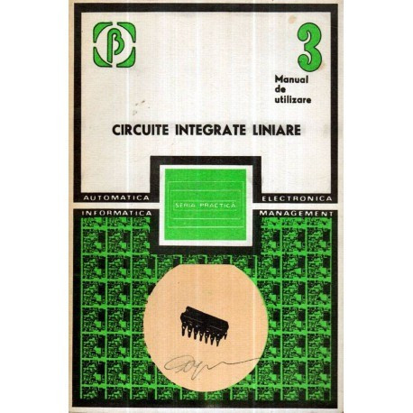 colectiv - Circuite integrate liniare - Manual de utilizare vol. III - 120792