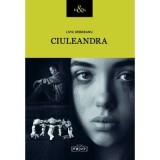 Ciuleandra - Liviu Rebreanu