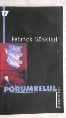 Patrick Suskind - Porumbelul (vezi detalii pentru livrare in tara)