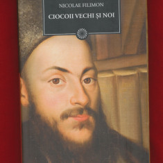 Nicolae Filimon "Ciocoii vechi si noi." - Colecţia BPT Nr. 36 - NOUĂ.