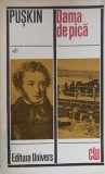 Dama de pica si alte povestiri - A.S. Puskin, Univers 1972, Clasic