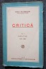 Mihail Dragomirescu - Critică (vol. II: Directive 1910-1928) Casa Școalelor 1928