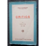 Mihail Dragomirescu - Critică (vol. II: Directive 1910-1928) Casa Școalelor 1928