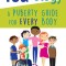 You-Ology: A Puberty Guide for Every Body