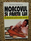 Morcovul si fratii lui - Maurice Messegue